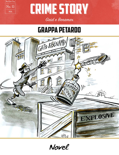 Novel Comix -Crime story - Grappa petardo