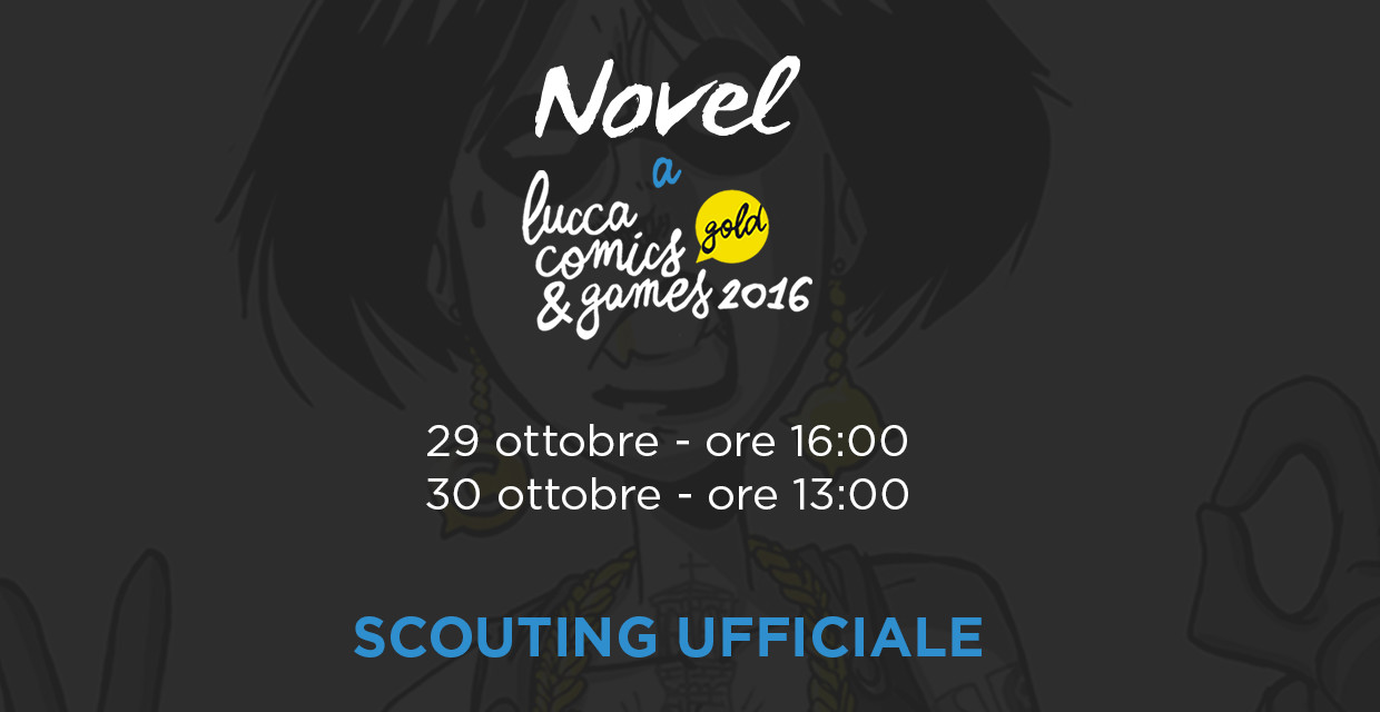 post-content-02-scouting-lucca-comics-2016.jpg